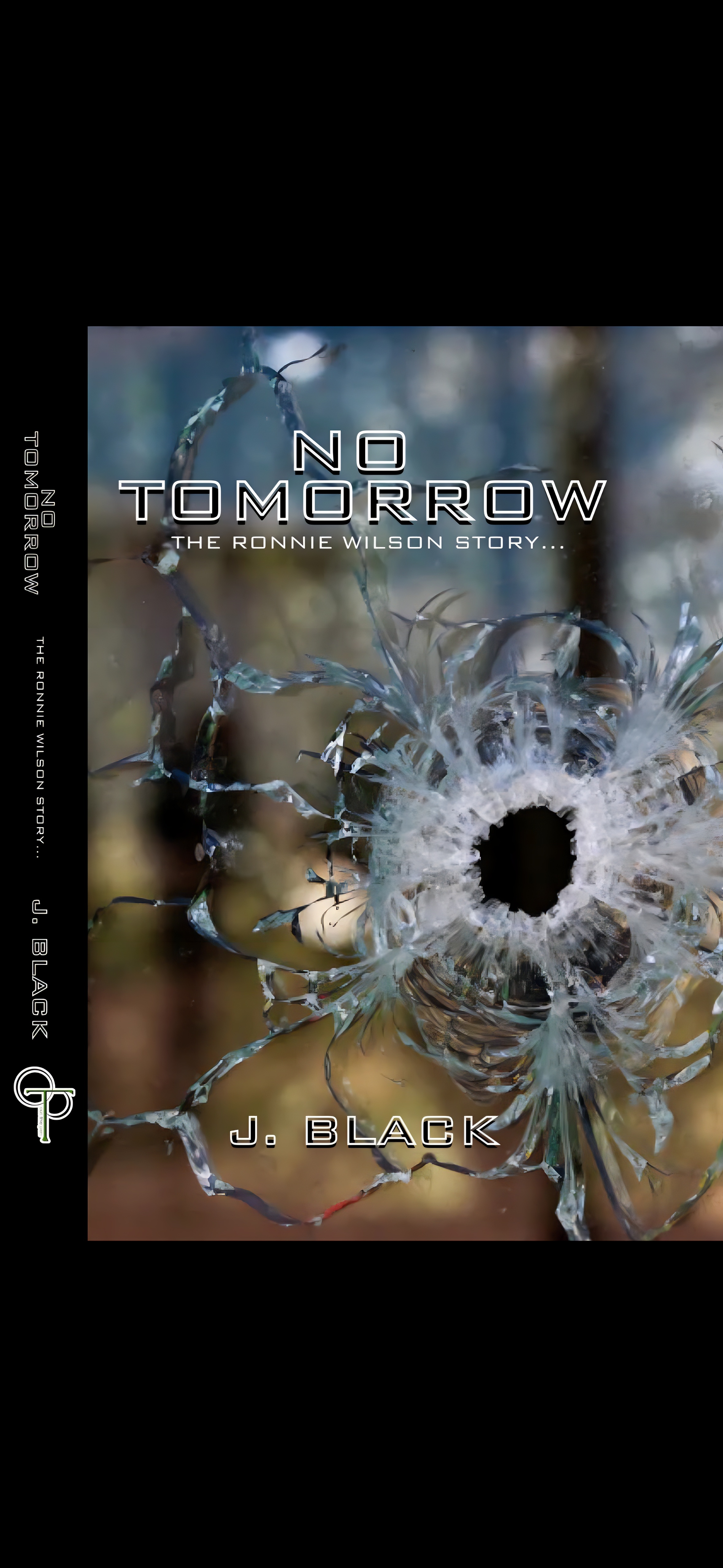 No Tomorrow: The Ronnie Wilson Story